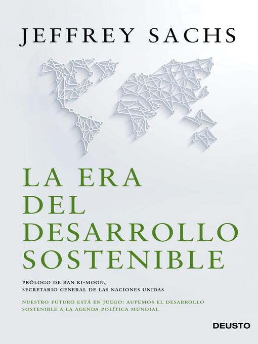 Detalles del título La era del desarrollo sostenible de Jeffrey D. Sachs - Disponible